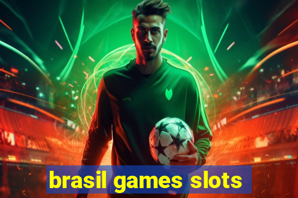 brasil games slots